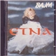 Bajm - Etna